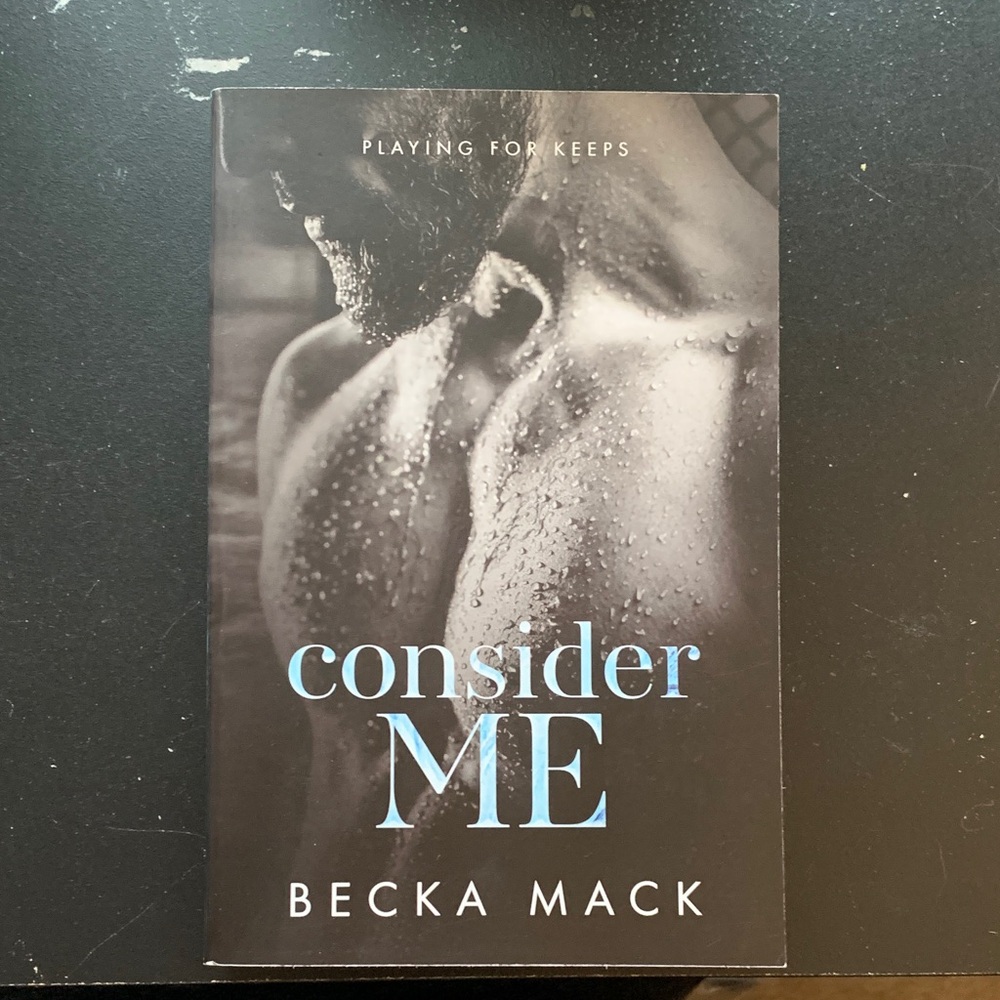 Consider Me by Becka Mack